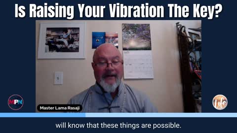 Is Raising Your Vibration the Key?