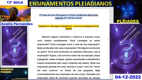 13ª Aula do Livro "Recuperar O Poder" Barbara Marciniak. 04-12-2022. (H.Q.)