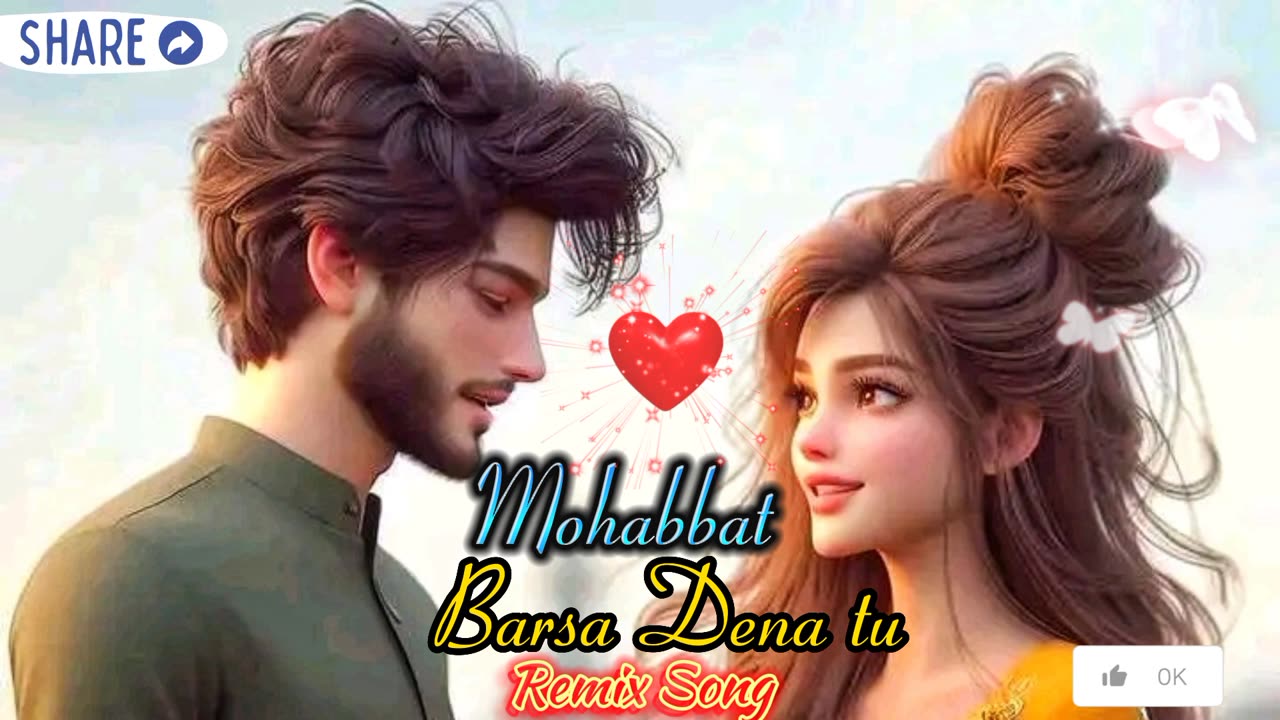 Mohabbat Barsa Dena Tu Savan Aaya Hai remix song 🔥