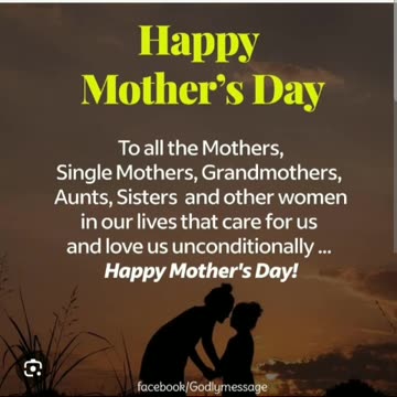 Happy mothers day to all moms out there 5/12/24