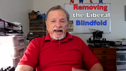 NWCR's Removing the Liberal Blindfold - 04/21/2022