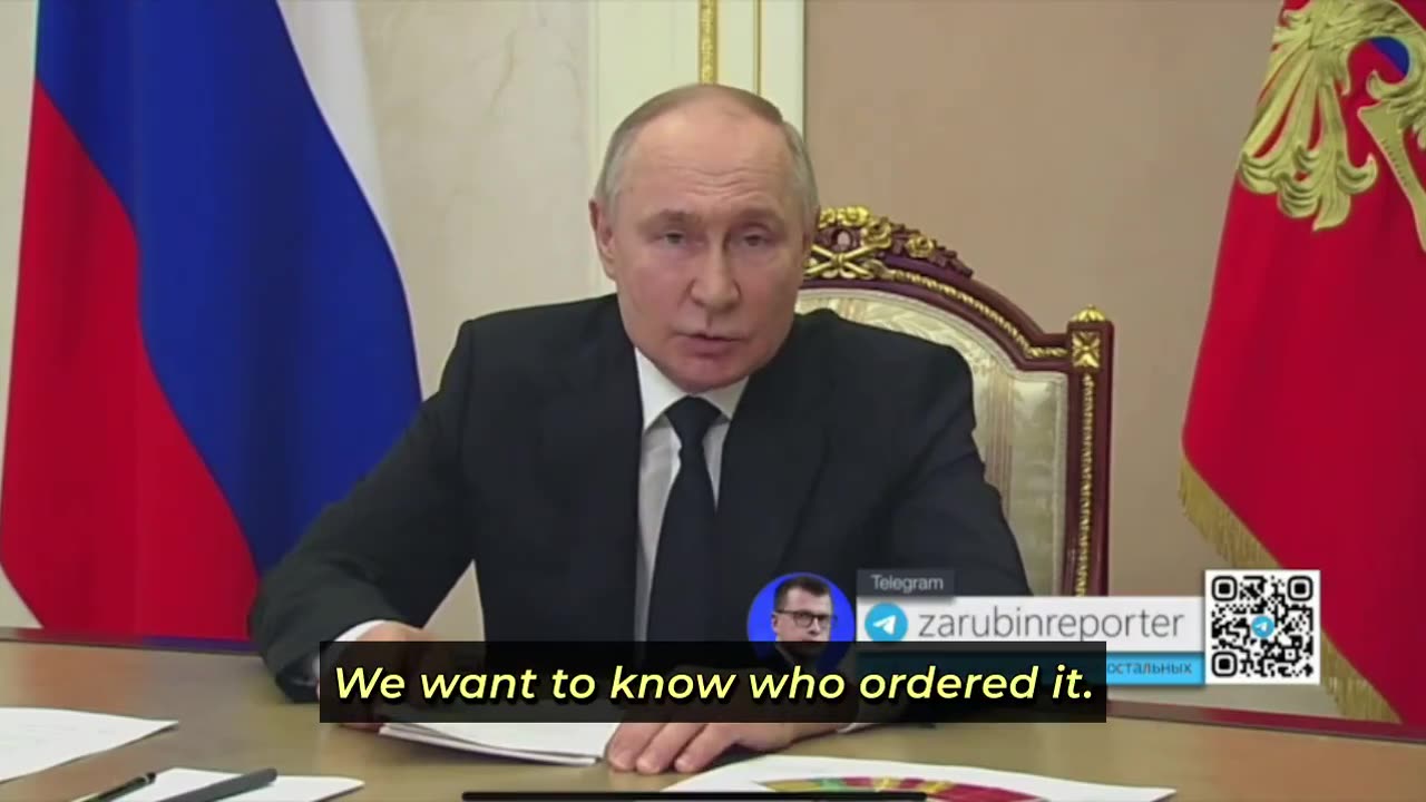 Putin Wants to Know Who Ordered the Terrorist Attack on Russia