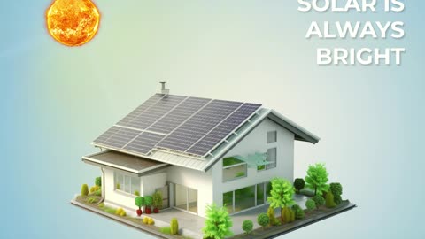 Go with Solar, Solar is always there for you. AYKA Solar