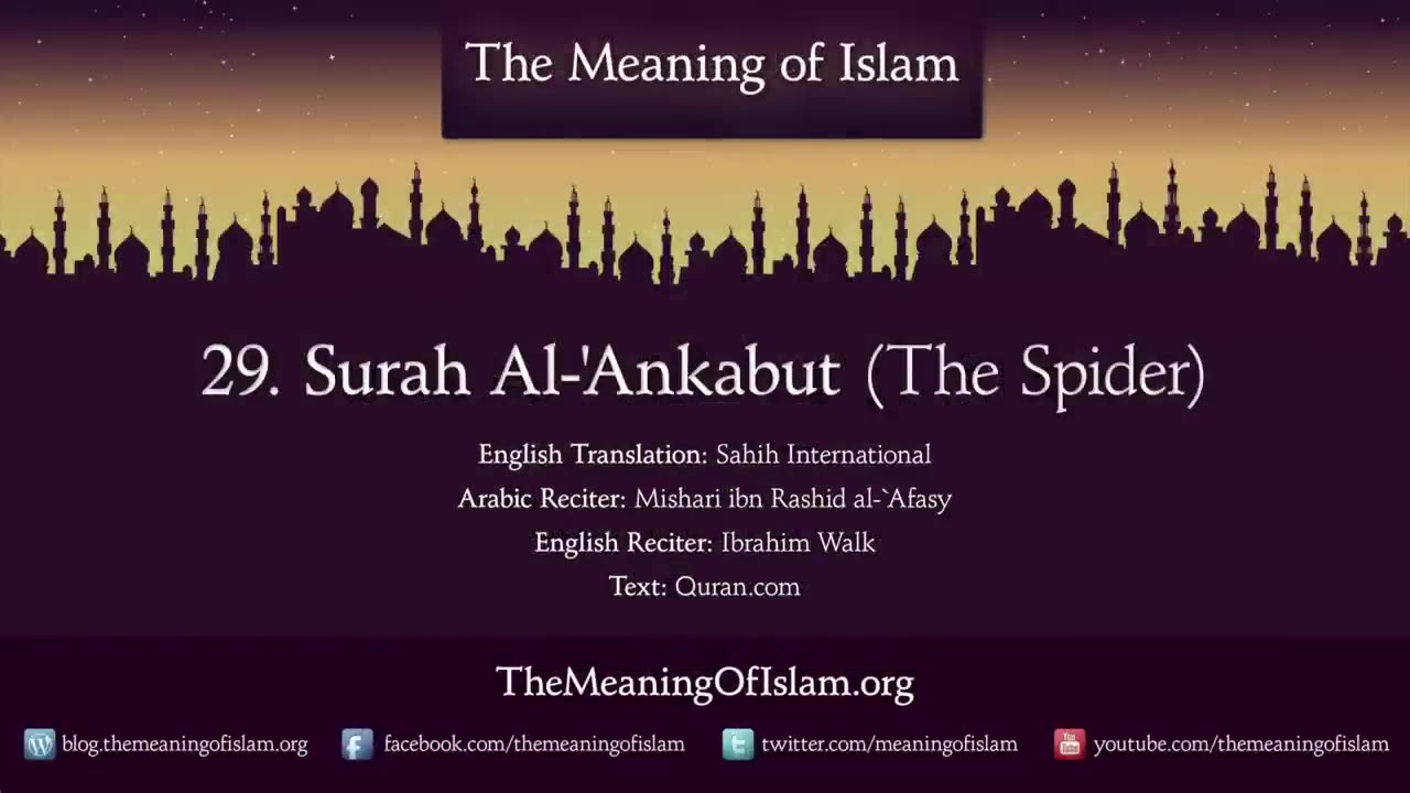 Quran: 29. Surah Al-Ankabut (The Spider): Arabic and English translation