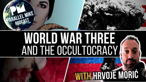 World War Three & The Occultocracy | Hrvoje Moric