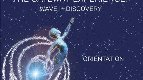 The Gateway Experience Wave 1 Discovery orientation