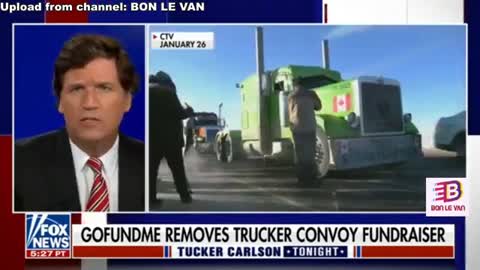 Tucker - Feb 04, 2022 - GoFundMe steals $9 million from Trucker donations