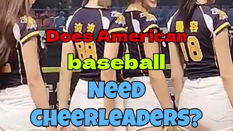 Does the MLB need cheerleaders?