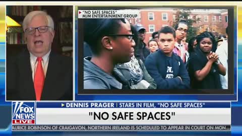 Dennis Prager, "No Safe Spaces"