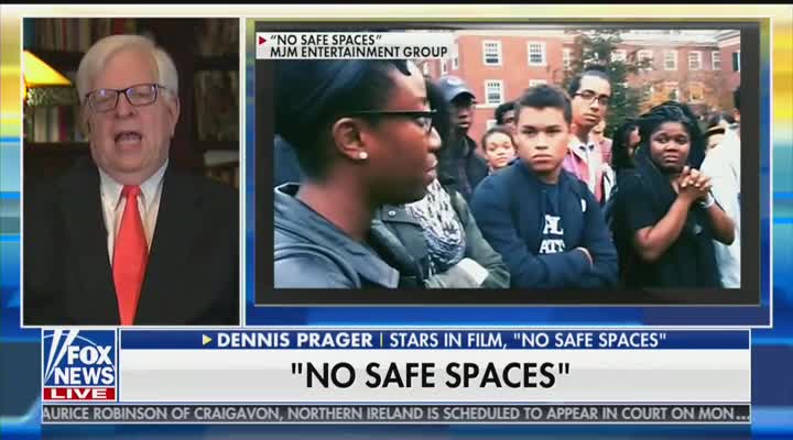 Dennis Prager, "No Safe Spaces"