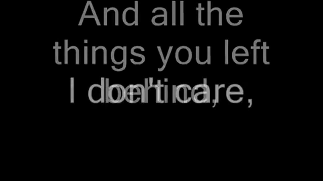 I Don't Care by Three Days Grace (lyrics)