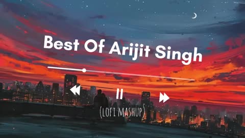 Best Of Arijit Singh (lofi mashup)- #music #trending #lyrics #viral