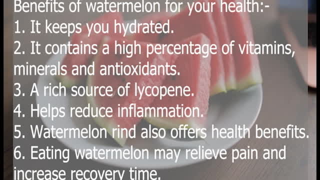 Benefits of watermelon for your health:-