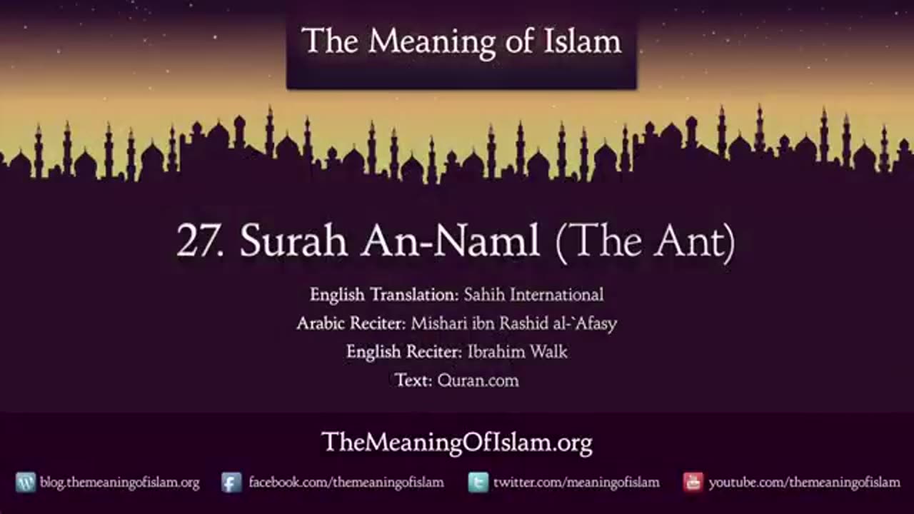 Quran: 27. Surah An-Naml (The Ants): Arabic and English translation