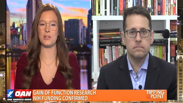 Tipping Point - Ben Weingarten - Gain of Function Research NIH Funding Confirmed