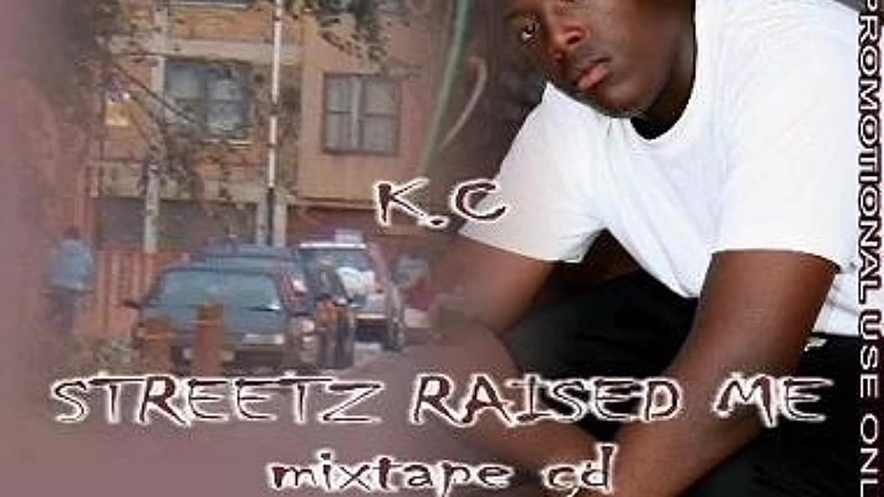 K.C P.D.C - Streetz Raised Me Mixtape