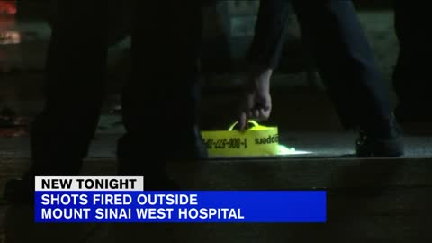 Shots fired outside Mount Sinai West Hospital