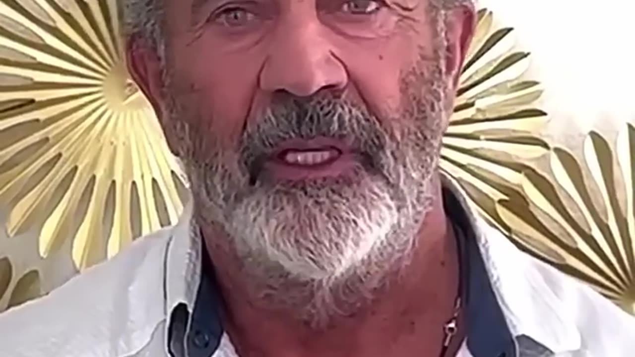 MEL GIBSON’S IMPORTANT MESSAGE FOR YOU!