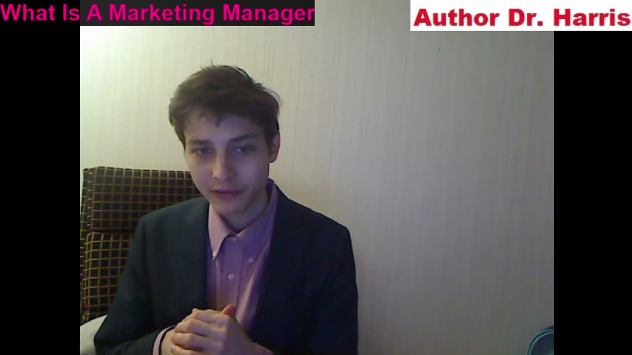 What Is A Marketing Manager And The Responsibilities Of A Marketing Manager