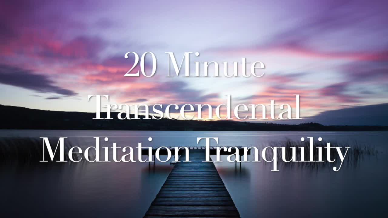 20 Minute Transcendental Meditation Music