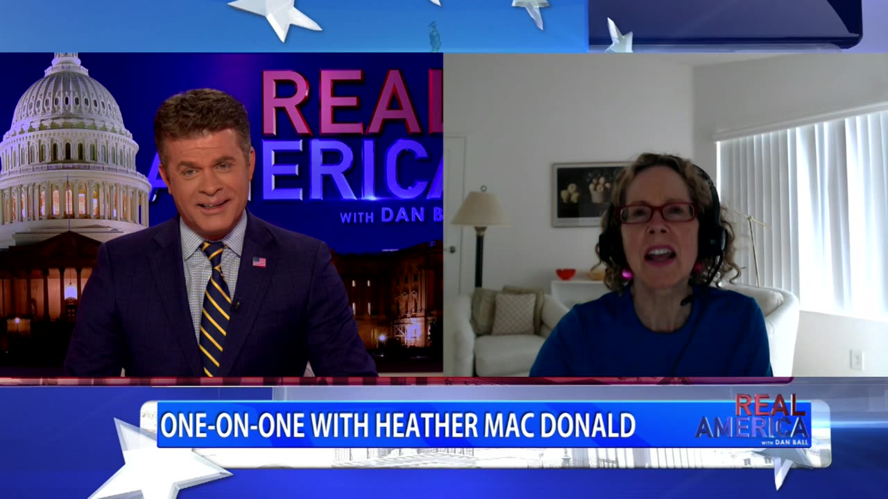 REAL AMERICA -- Dan Ball W/ Heather Mac Donald, Joe Biden & The Dems' Made-Up Race War