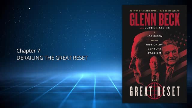 The Great Reset by Glenn Beck: Chapter7 (back-up version)