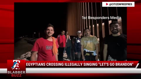 Egyptians Crossing Illegally Singing "Let's Go Brandon"