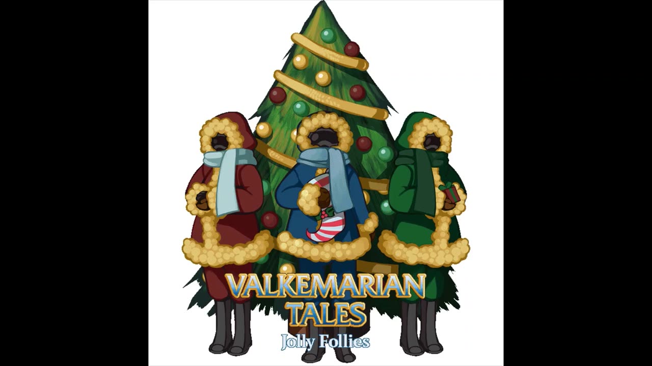 Valkemarian Tales: Jolly Follies - Indoors (extended)