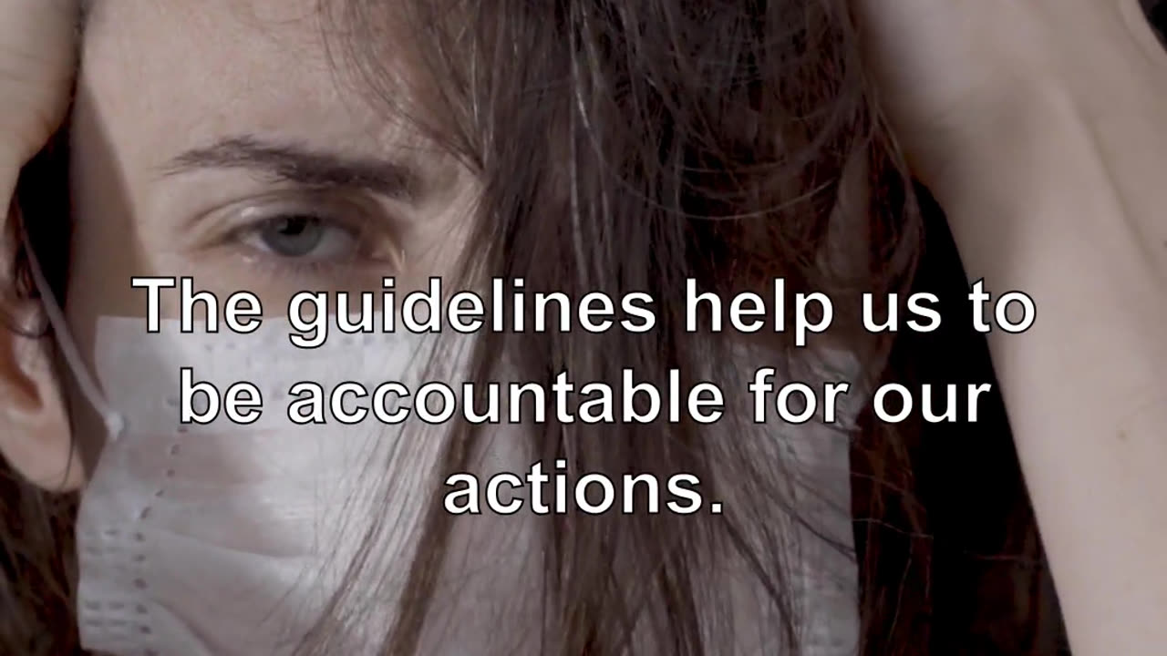 The guidelines help us to be accountable for our actions. If we do not follow the guidelines, w...