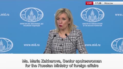 Russian Director of Information Ms. Maria Zakharova