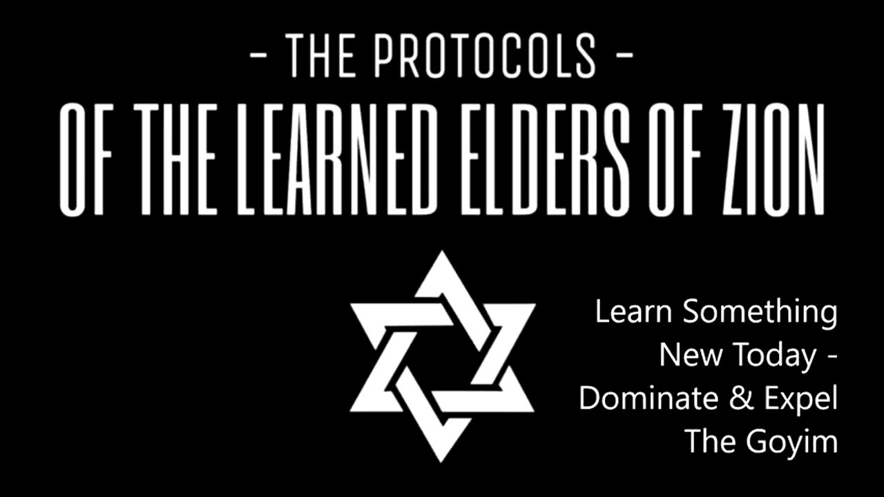 Elders of Zion _Protocols_ Domination of the Goyim