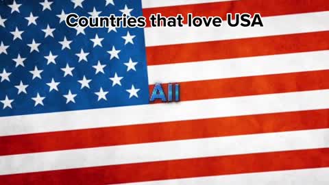 Countries that love USA ????