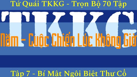 Tứ Quái TKKG ♦ Trọn Bộ 70 Tập ♦ Tập 7 - Bí Mật Ngôi Biệt Thự Cổ ♦ Sách Nói ♦ Minh Nguyệt Đọc