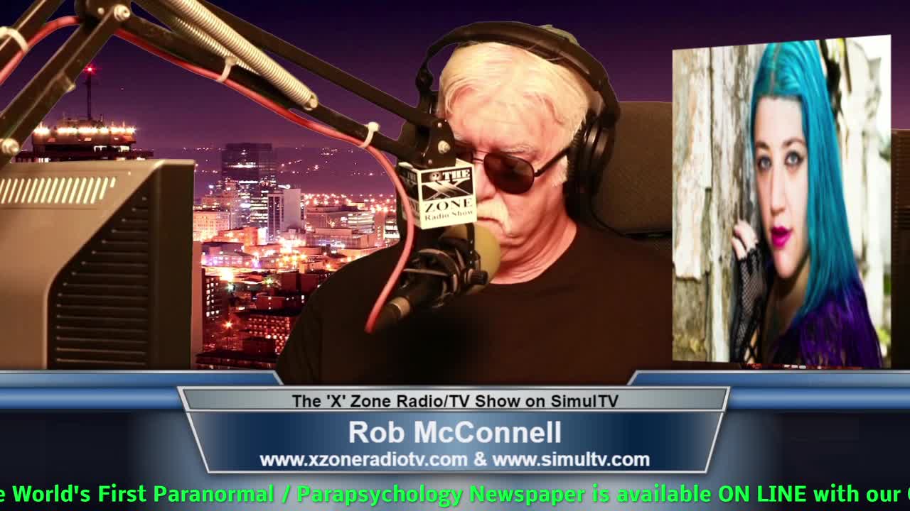 The 'X' Zone Radio/TV Show with Rob McConnell: Guest - SASHA KLANOTT