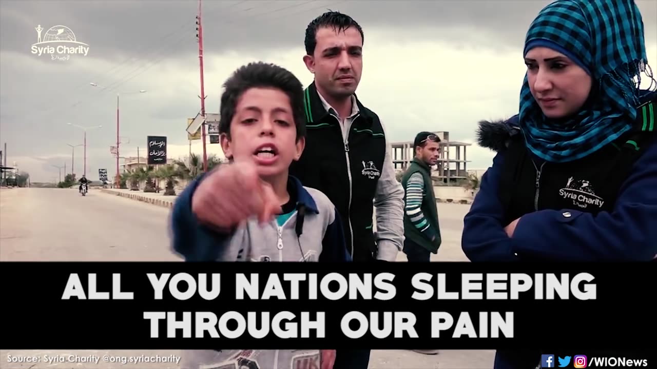 This Syrian child's message to the world will break your heart .