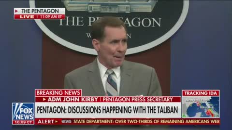 John Kirby says US has "daily communication with Taliban" about possible threats.