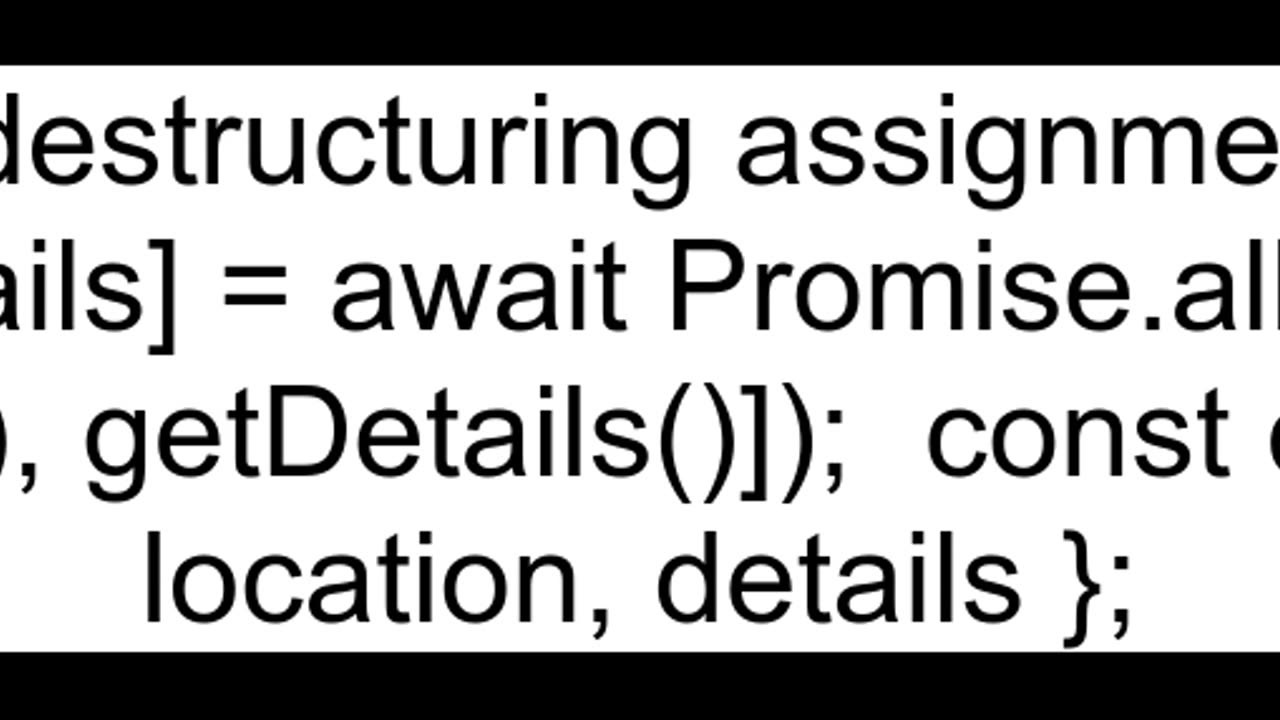 Destructuring from Promiseall into object