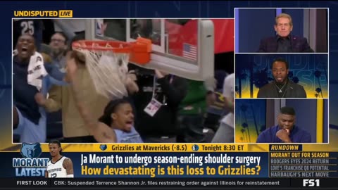 UNDISPUTED Skip Bayless reacts Grizzlies' Ja Morant to have season-ending shoulder surgery