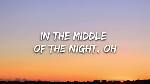 Middle of the night