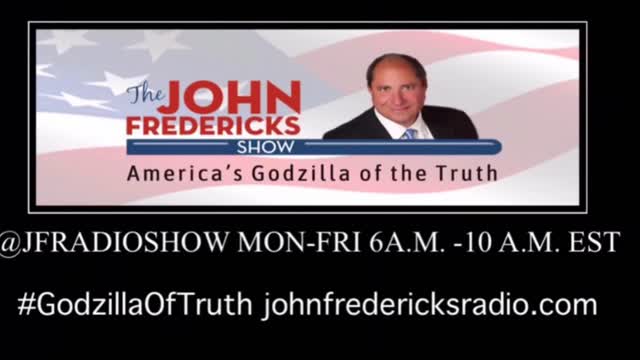 The John Fredericks Radio Show Guest Line-Up for Tuesday August 17,2021