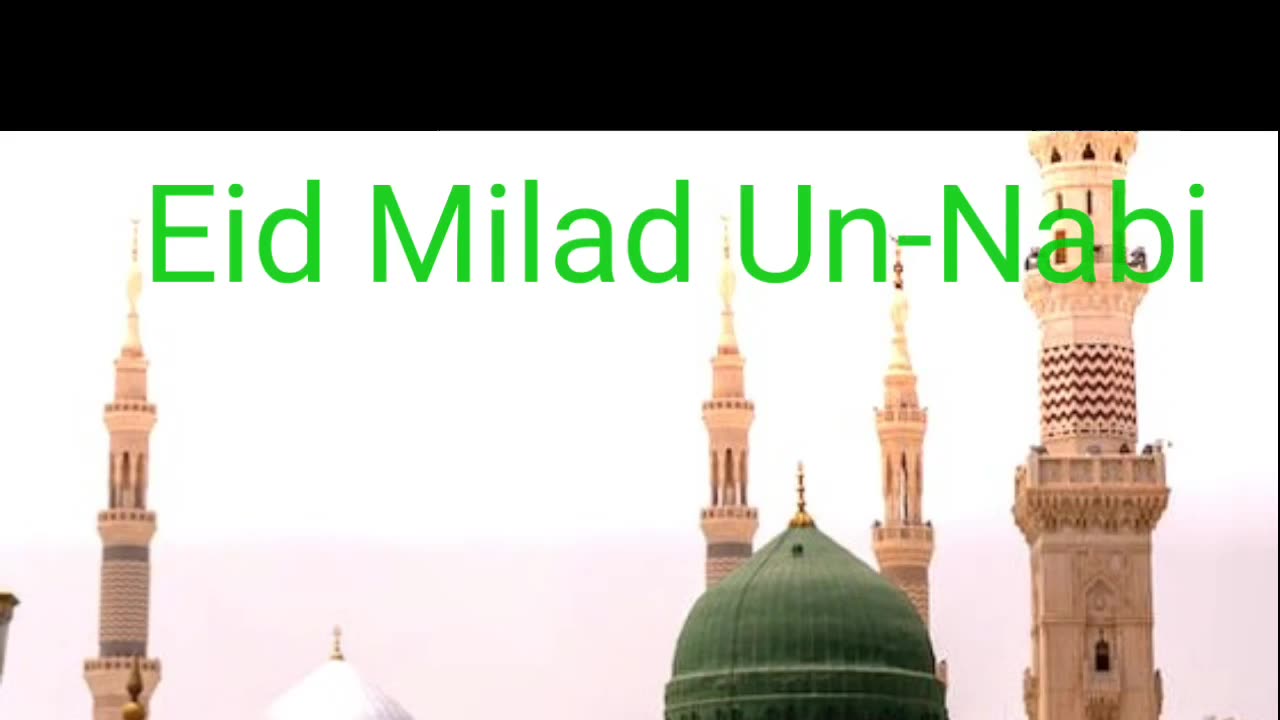 welcome Eid Milad Un-Nabi