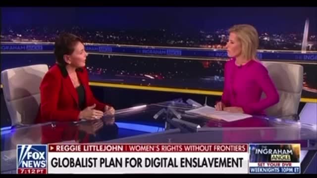 NEW: Laura Ingraham interviews Reggie Littlejohn regarding the Globalists Digital agenda.