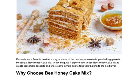 How to Create Irresistible Desserts Using Bee Honey Cake Mix