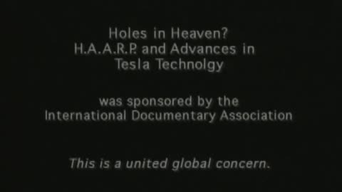 HAARP 1998 - Holes in heaven - Disclosurehub Edit