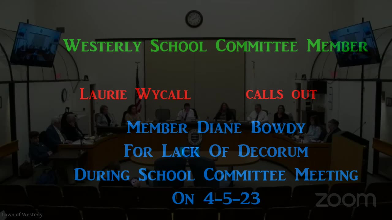 Westerly RI School Committee Member Laurie Wycall Calls Out Member Diane Bowdy Over Lack Of Decorum