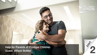 Help for Parents of Prodigal Children - Part 2 with Guest Allison Bottke