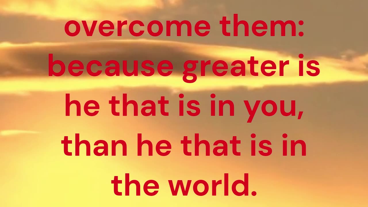 Greater is he that is in you, than he that is in the world. 1 John 4:4 KJV #shorts