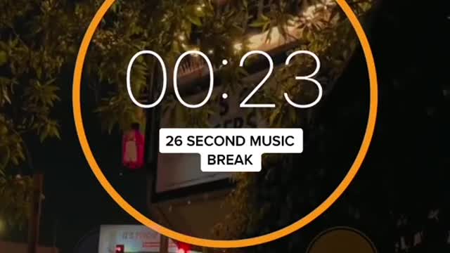 26 second music break!