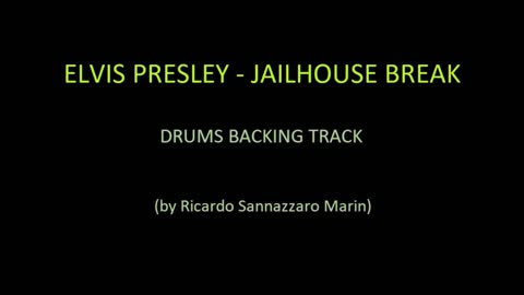 ELVIS PRESLEY - JAILHOUSE BREAK - DRUMS BACKING TRACK