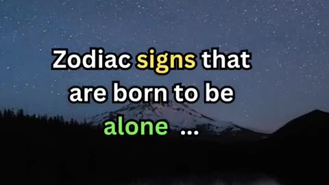 Zodiac signs that are born to be alone 😥 #shorts